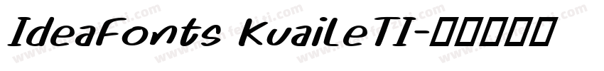 IdeaFonts KuaiLeTI字体转换